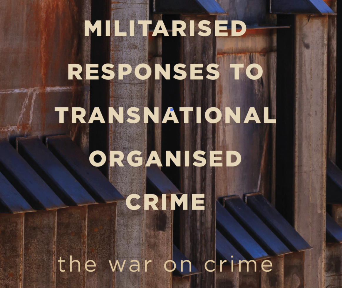 militarisation-and-the-war-on-crime-global-initiative