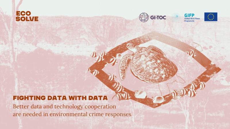 ایڪو-حل-غیر قانونی ماحولیاتی ڏوہن کی روڪڻ لاء ڊیٽا جی اہمی