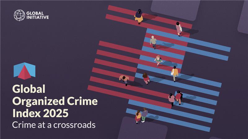 The Global Organized Crime Index 2025 – Global Initiative against Transnational Organized Crime (GI-TOC)
