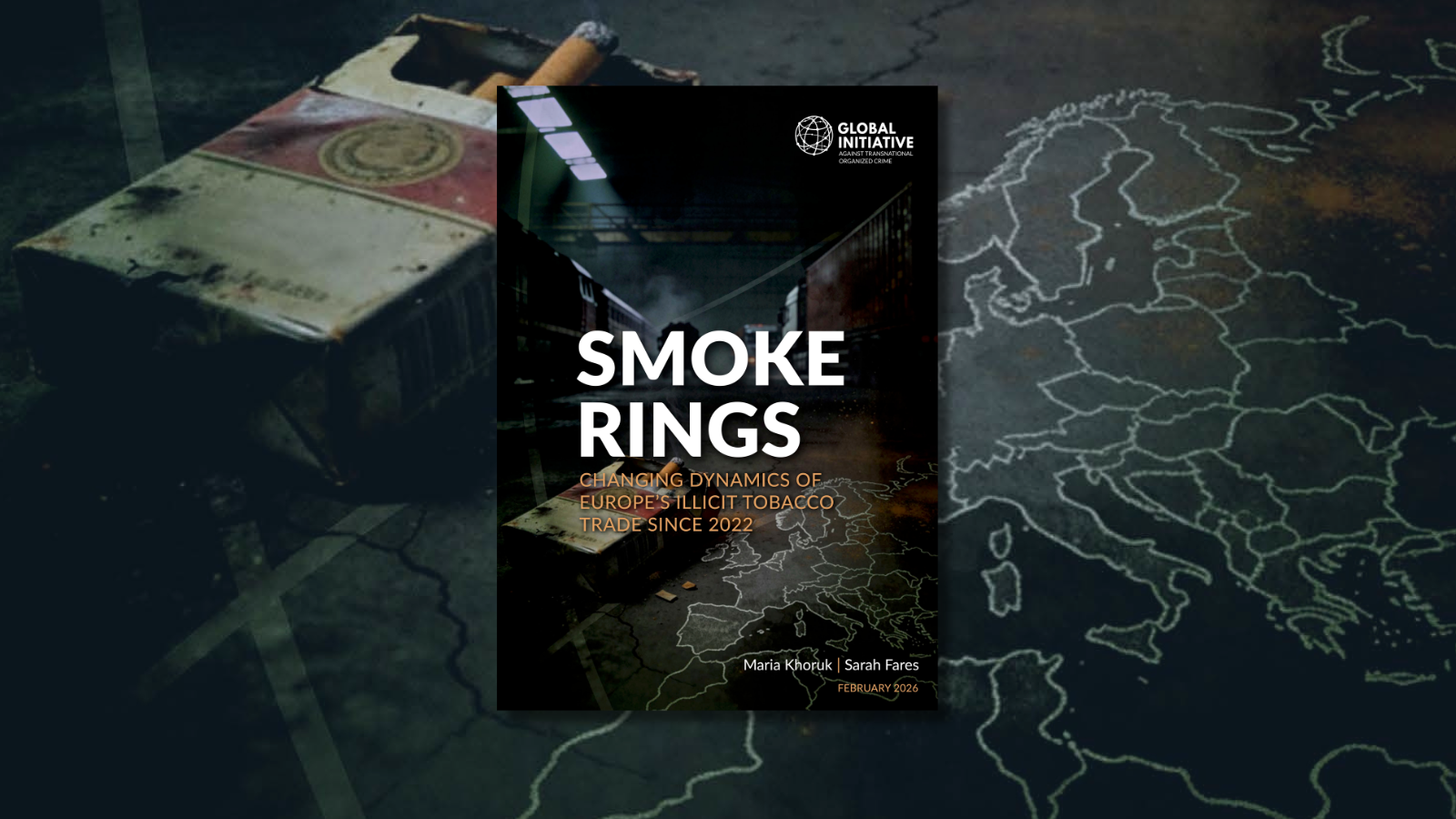 Smoke rings: Changing dynamics of Europe’s illicit tobacco trade since 2022