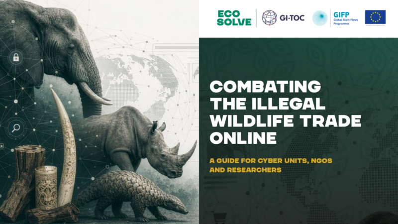 Combating the illegal wildlife trade online, A guide for cyber units ...